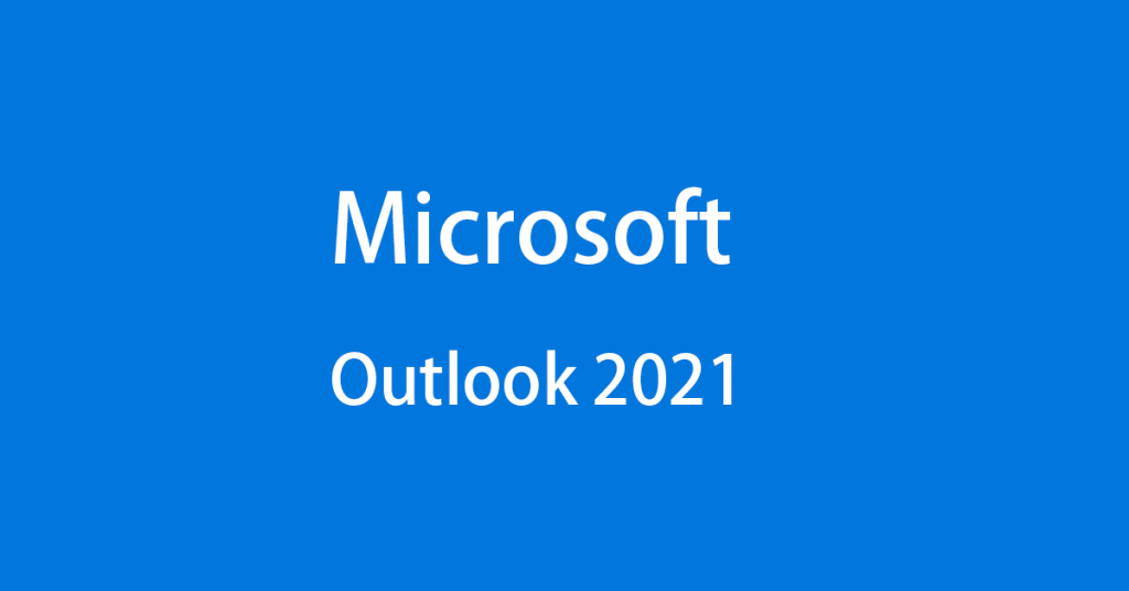 Outlook 2021 2 Microsoft Office.pclive